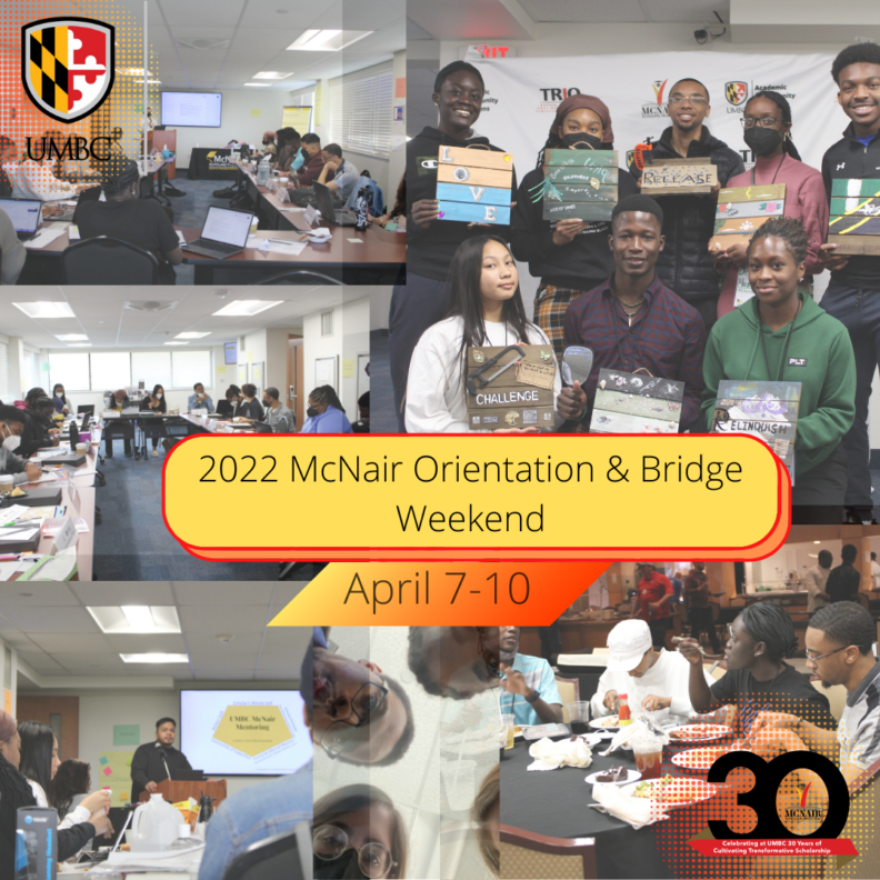 2022 McNair Orientation & Bridge Weekend
